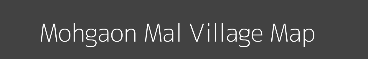 Map of Mohgaon Mal Village in Madhya Pradesh Image