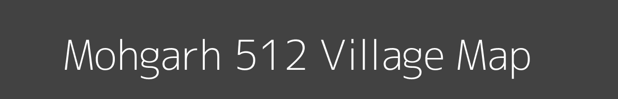 Map of Mohgarh 512 Village in Madhya Pradesh Image