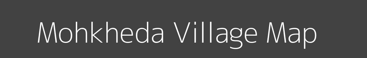 Map of Mohkheda Village in Madhya Pradesh Image