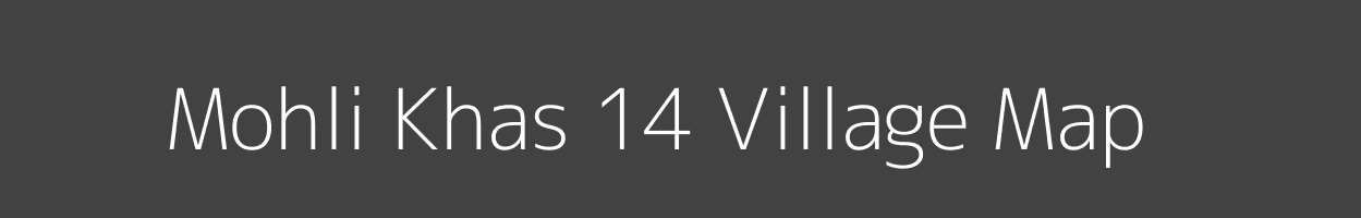 Map of Mohli Khas 14 Village in Himachal Pradesh Image