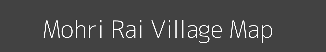 Map of Mohri Rai Village in Madhya Pradesh Image