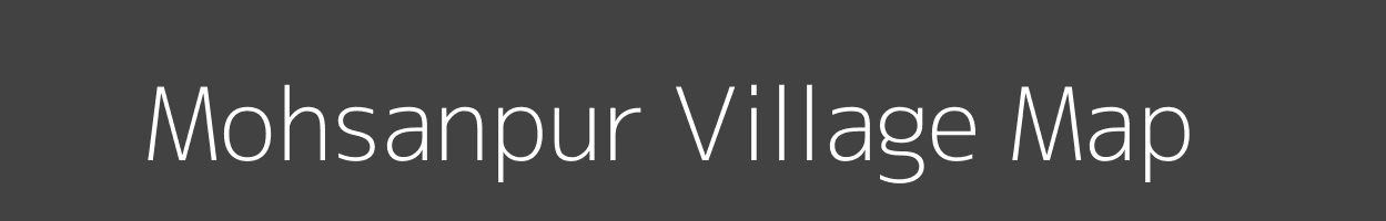 Map of Mohsanpur Village in Uttar Pradesh Image