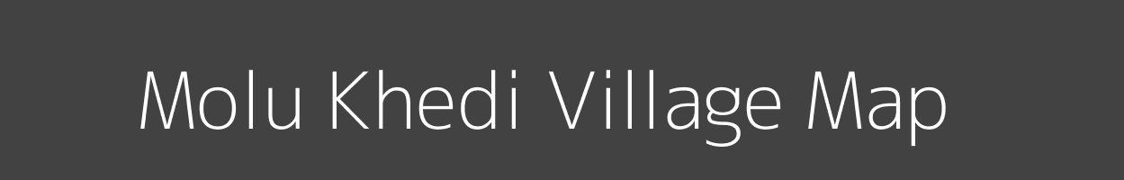 Map of Molu Khedi Village in Madhya Pradesh Image