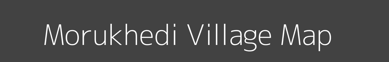 Map of Morukhedi Village in Madhya Pradesh Image