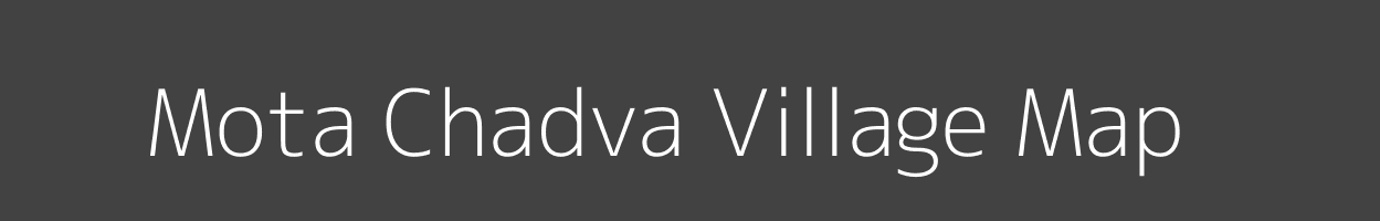 Map of Mota Chadva Village in Gujarat Image