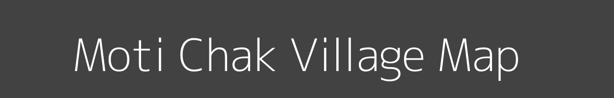 Map of Moti Chak Village in Bihar Image