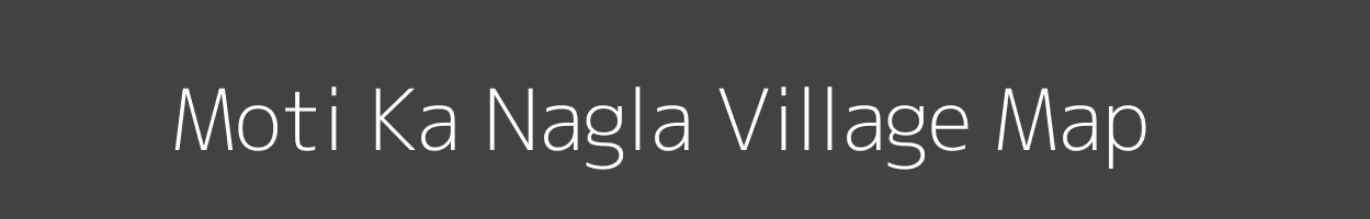 Map of Moti Ka Nagla Village in Rajasthan Image