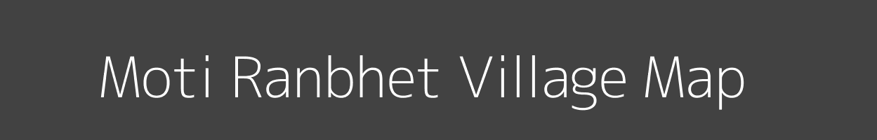 Map of Moti Ranbhet Village in Gujarat Image