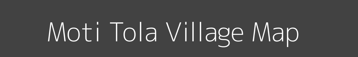 Map of Moti Tola Village in Bihar Image