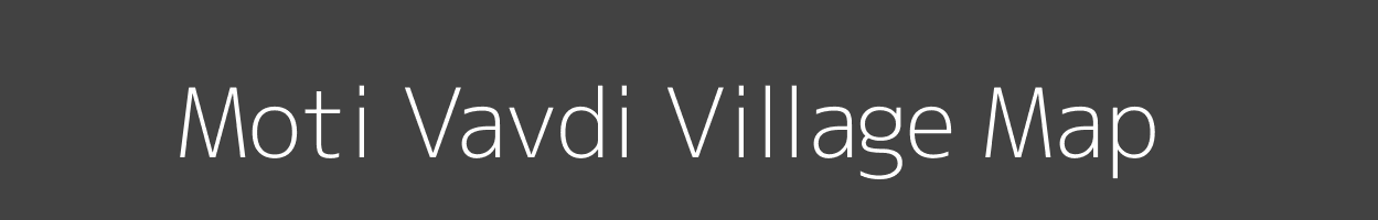 Map of Moti Vavdi Village in Gujarat Image