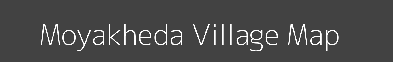 Map of Moyakheda Village in Madhya Pradesh Image