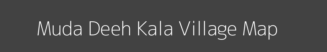 Map of Muda Deeh Kala Village in Uttar Pradesh Image