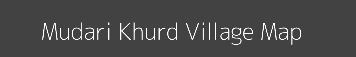 Map of Mudari Khurd Village in Madhya Pradesh Image