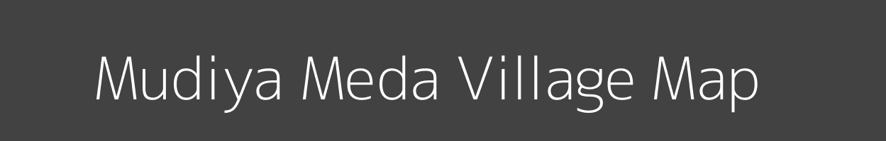 Map of Mudiya Meda Village in Madhya Pradesh Image