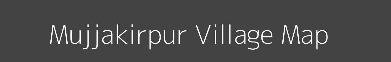 Map of Mujjakirpur Village in Uttar Pradesh Image
