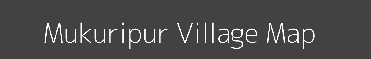 Map of Mukuripur Village in Uttar Pradesh Image