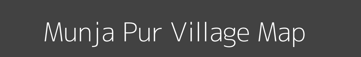 Map of Munja Pur Village in Uttar Pradesh Image