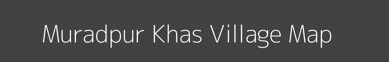 Map of Muradpur Khas Village in Uttar Pradesh Image