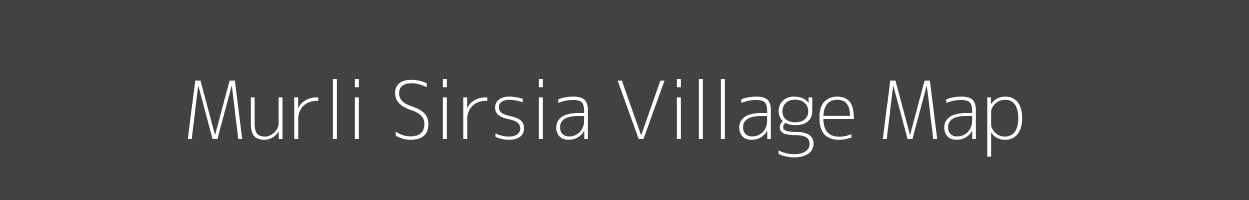 Map of Murli Sirsia Village in Bihar Image