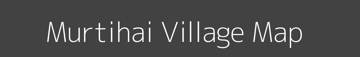 Map of Murtihai Village in Madhya Pradesh Image