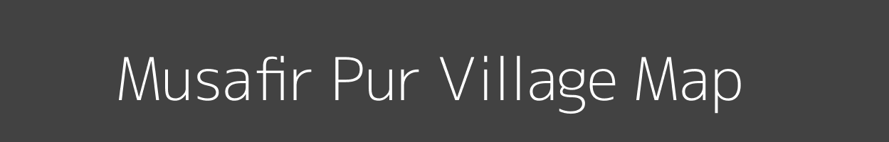 Map of Musafir Pur Village in Uttar Pradesh Image