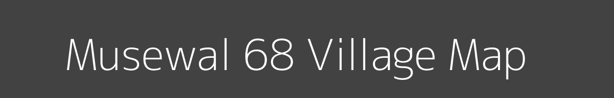 Map of Musewal 68 Village in Punjab Image