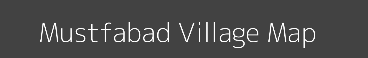 Map of Mustfabad Village in Uttar Pradesh Image