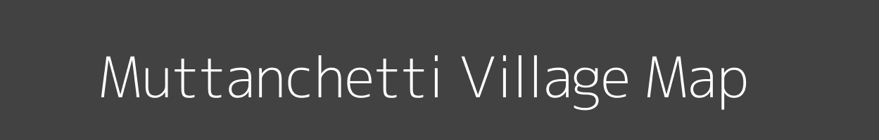 Map of Muttanchetti Village in Tamil Nadu Image