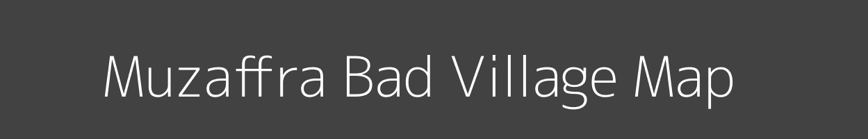 Map of Muzaffra Bad Village in Uttar Pradesh Image