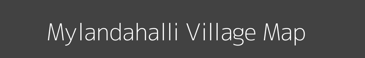 Map of Mylandahalli Village in Karnataka Image