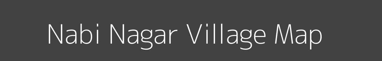 Map of Nabi Nagar Village in Uttar Pradesh Image