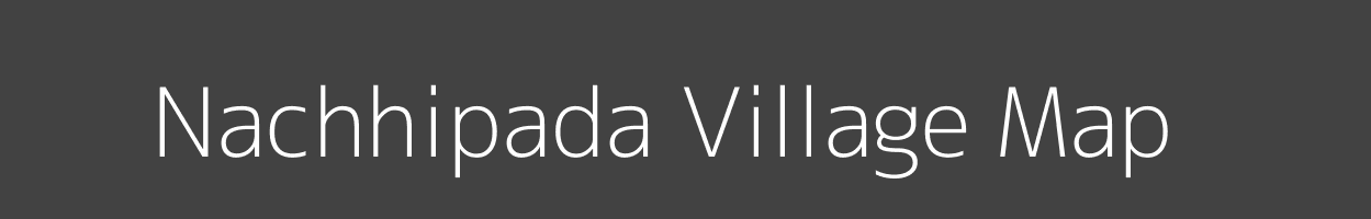 Map of Nachhipada Village in Odisha Image