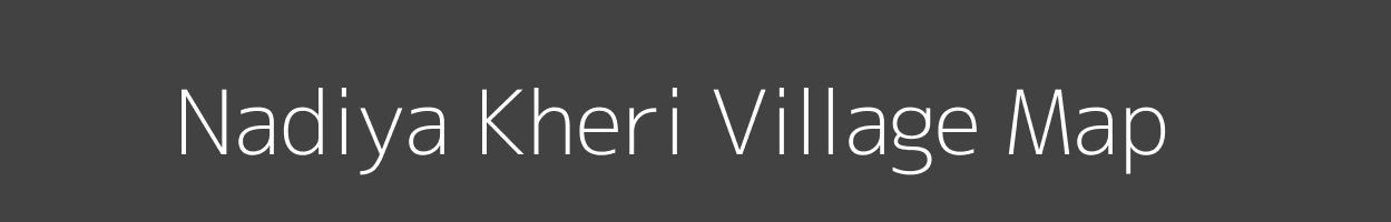 Map of Nadiya Kheri Village in Rajasthan Image