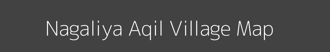 Map of Nagaliya Aqil Village in Uttar Pradesh Image