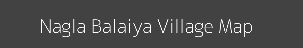 Map of Nagla Balaiya Village in Rajasthan Image