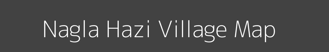 Map of Nagla Hazi Village in Uttar Pradesh Image