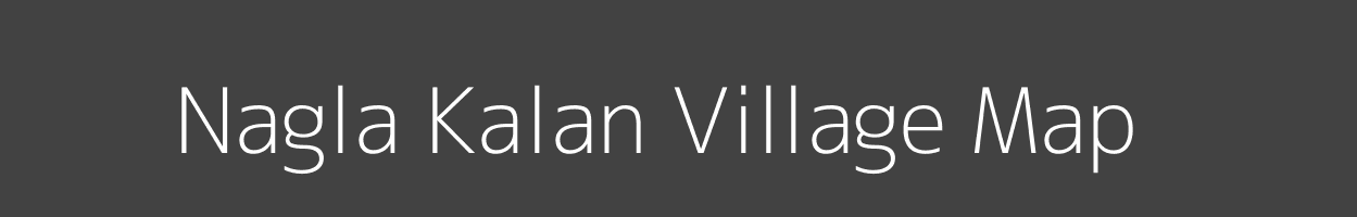 Map of Nagla Kalan Village in Uttar Pradesh Image