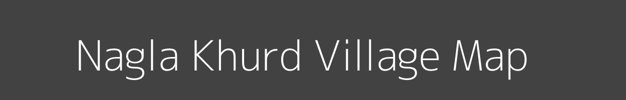 Map of Nagla Khurd Village in Uttarakhand Image