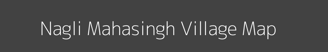 Map of Nagli Mahasingh Village in Uttar Pradesh Image