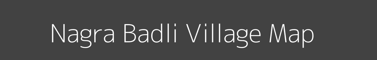 Map of Nagra Badli Village in Uttar Pradesh Image