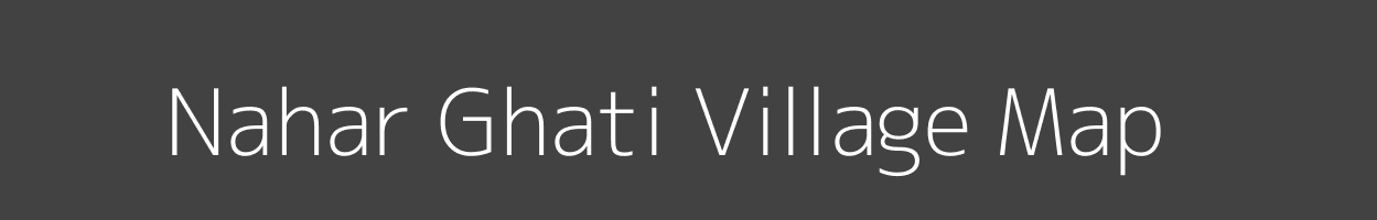 Map of Nahar Ghati Village in Uttar Pradesh Image