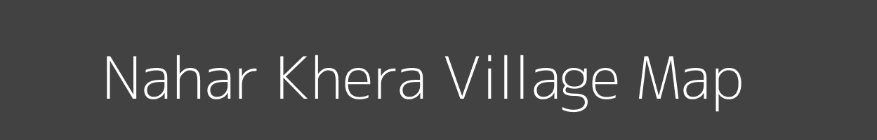 Map of Nahar Khera Village in Rajasthan Image