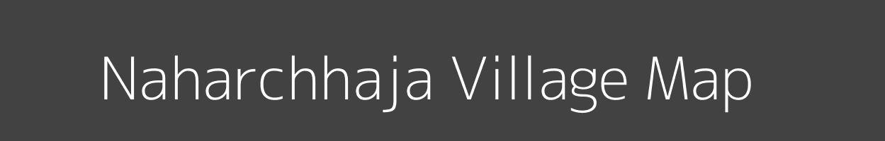 Map of Naharchhaja Village in Madhya Pradesh Image