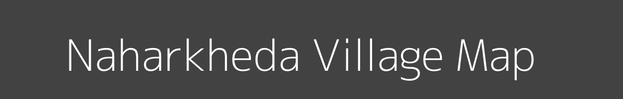 Map of Naharkheda Village in Madhya Pradesh Image