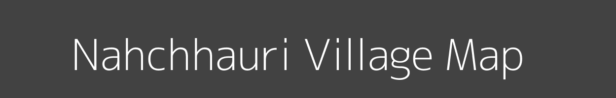 Map of Nahchhauri Village in Uttar Pradesh Image