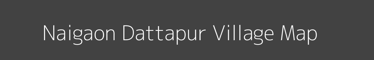 Map of Naigaon Dattapur Village in Maharashtra Image