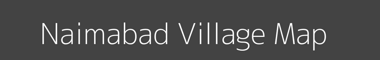 Map of Naimabad Village in Uttar Pradesh Image