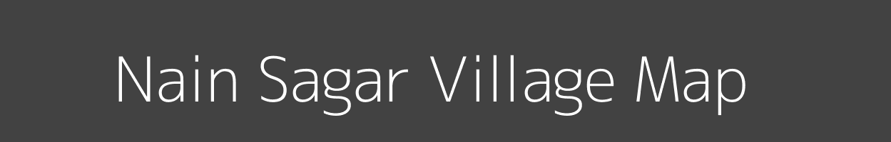 Map of Nain Sagar Village in Bihar Image