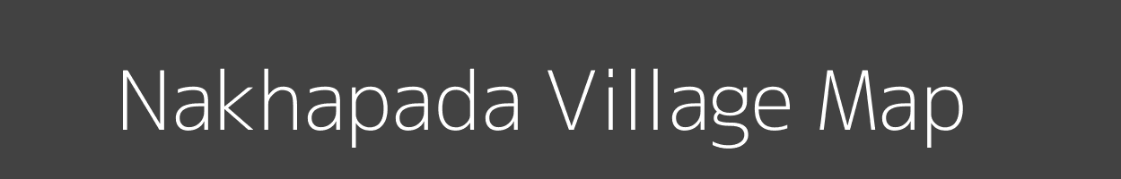 Map of Nakhapada Village in Odisha Image