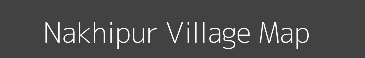 Map of Nakhipur Village in Uttar Pradesh Image